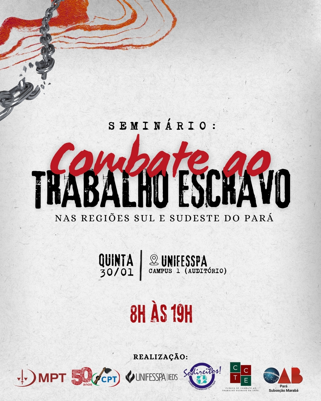 SEMINRIO DE CONSTRUO DO GRUPO DE TRABALHO PARA O COMBATE AO TRABALHO ESCRAVO NO SUL E SUDESTE DO PAR